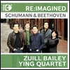Zuill Bailey / Ying Quartet 슈만: 첼로 협주곡 / 베토벤: 크로이처 소나타 - 현악오중주 편곡반 (Re: Imagined - Schumann / Beethoven)