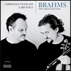 Christian Tetzlaff / Lars Vogt 브람스: 바이올린 소나타 1, 2, 3번 - 크리스티안 테츨라프, 라르스 포그트