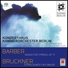 Konzerthaus Kammerorchester Berlin 바버: 현을 위한 아다지오 / 브루크너: 현악 오중주 (Barber: Adagio for Strings / Bruckner: String Quintet)