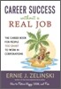 Career Success Without a Real Job