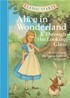 Classic Starts : Alice in Wonderland & Through the Looking Glass