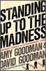 Standing Up to the Madness: Ordinary Heroes in Extraordinary Times