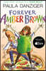 Forever Amber Brown