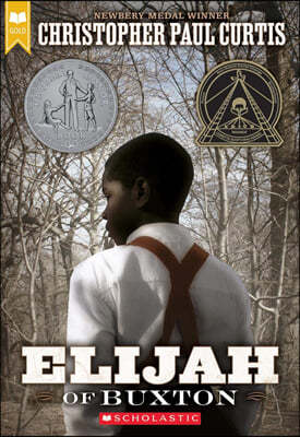 Elijah of Buxton : 2008 뉴베리 아너 수상작