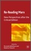 Re-Reading Marx: New Perspectives After the Critical Edition