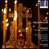 Saint Thomas Choir of Men & Boys 라흐마니노프: 저녁 기도 (Rachmaninov: Vespers, Op. 37)