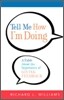 Tell Me How I'm Doing: A Fable about the Importance of Giving Feedback