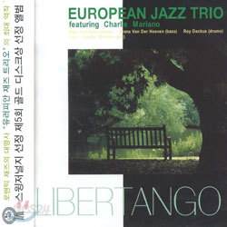 European Jazz Trio - Liber Tango