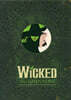 Wicked: The Grimmerie, a Behind-The-Scenes Look at the Hit Broadway Musical