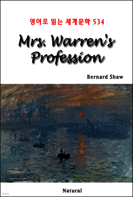 Mrs. Warren's Profession - 영어로 읽는 세계문학 534