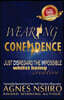Wearing Confidence: Just Disregard the Impossible Whilst Being Creative