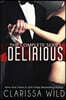 Delirious Series