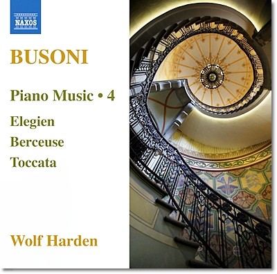 Wolf Harden 부조니: 피아노 작품 4집 (Busoni: Elegien, Berceuse, Toccata, Fantasia Nach J.S. Bach) 볼프 하덴