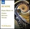 Wolf Harden 부조니: 피아노 작품 4집 (Busoni: Elegien, Berceuse, Toccata, Fantasia Nach J.S. Bach) 볼프 하덴