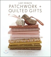 Last-Minute Patchwork + Quilted Gifts