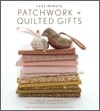 Last-Minute Patchwork + Quilted Gifts