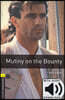 Oxford Bookworms Library 3/E 1: Mutiny on the Bounty (with MP3)