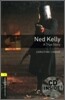 Oxford Bookworms Library 1: Ned Kelly (with CD), 3rd Edition