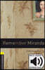 Oxford Bookworms Library 3/E 1: Remember Miranda (with MP3)