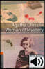 Oxford Bookworms Library 3/E 2: Agatha Christie Woman of Mystery (with MP3)