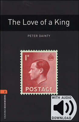 Oxford Bookworms Library 3/E 2: Love of a King (with MP3)