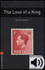 Oxford Bookworms Library 3/E 2: Love of a King (with MP3)