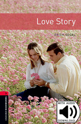 Oxford Bookworms Library 3/E 3: Love Story (with MP3)