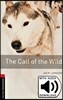 Oxford Bookworms Library 3/E 3: The Call of the Wild (with MP3)