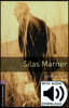 Oxford Bookworms Library 3/E 4: Silas Marner (with mp3)