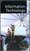 Oxford Bookworms Library Factfiles 3: Information Technology (with CD), 3rd Edition