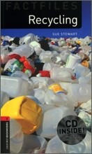Oxford Bookworms Library Factfiles 3: Recycling (with CD), 3rd Edition