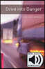 Oxford Bookworms Library 3/E Starter: Drive into Danger (with MP3)
