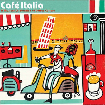 Cafe Italia : A Musical Celebration of Coffee Culture