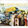 Dub 3 - A Journey In Bass Culture