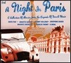 A Night In Paris: A Collection Of Classics From The Legends Of French Music