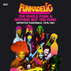 Funkadelic - The Whole Funk & Nothing But The Funk