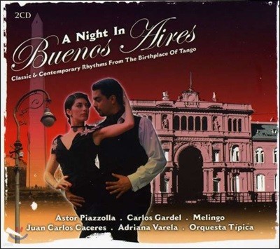 아르헨티나 음악 - 탱고 (A Night In Buenos Aires: Classic & Contemporary Rhythms from the Birthplace of Tango)