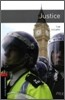 Oxford Bookworms Library 3/E 3: Justice