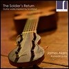 James Akers 병사의 귀환 - 스코틀랜드 주제의 기타 작품집 (The Soldier's Return - Guitar Works Inspired by Scotland)