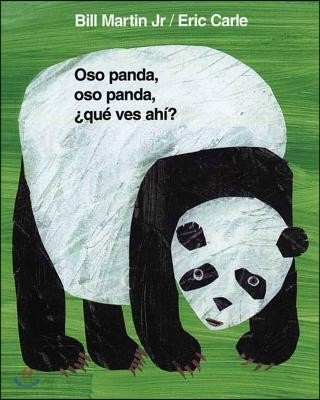 Oso Panda, Oso Panda, &#191;Que Ves Ahi? / Panda Bear, Panda Bear, What Do You Hear? (Spanish Edition)