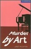 The Murder by Art Level 5 Upper Intermediate