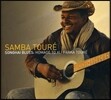 Samba Toure (삼바 투레) - Songhai Blues: Homage To Ali Farka Toure
