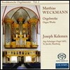 Joseph Kelemen 마티아스 벡크만: 오르간 작품집 (Norddeutsche Orgelmeister - Matthias Weckmann: Organ Works) 조셉 켈러멘