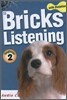 Bricks Listening with Dictation Beginner 2