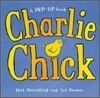 Charlie Chick : A POP-UP Book