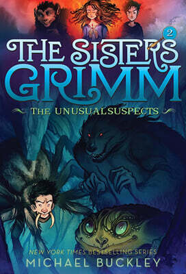 The Sisters Grimm #02 : The Unusual Suspects