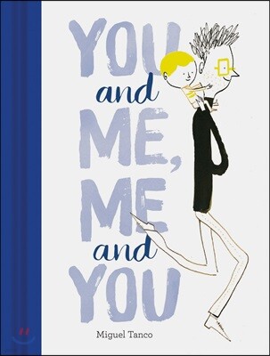 You and Me, Me and You
