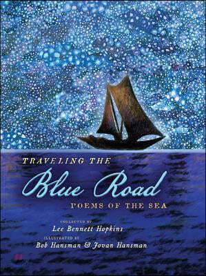 Traveling the Blue Road: Poems of the Sea