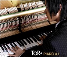 ToR+ (또르) - Piano & I