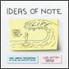 Ideas of Note: One Man's Philosophy of Life on Post-It (R) Notes